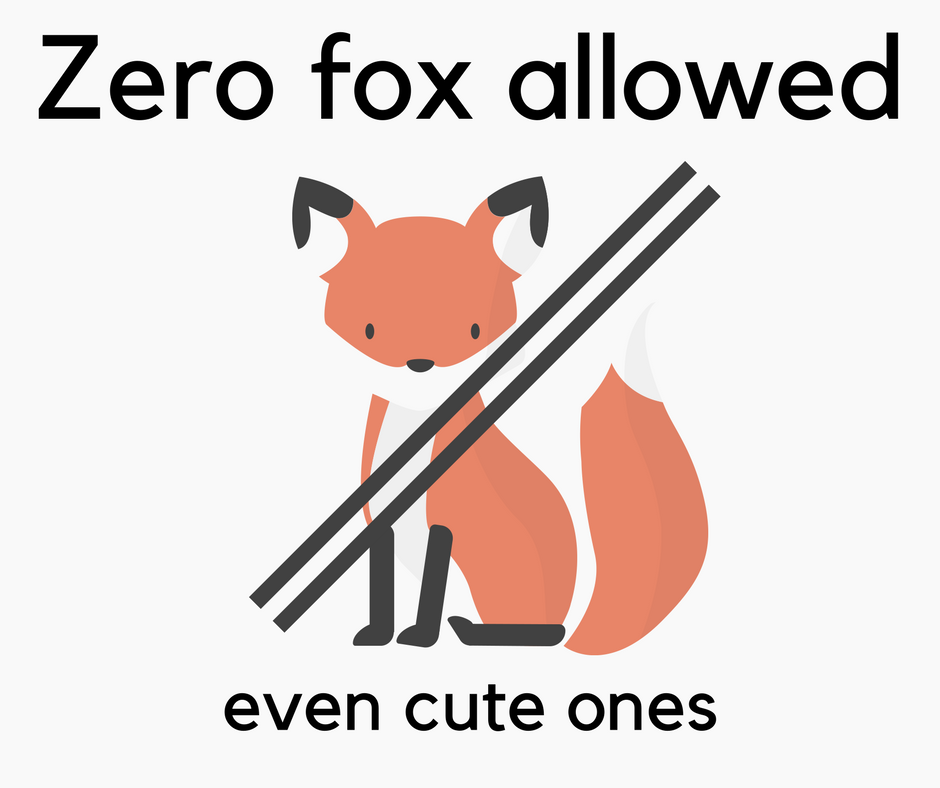 No fox allowed